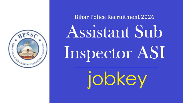 Bihar Police BPSSC ASI Operation Online Form 2026-jobkey